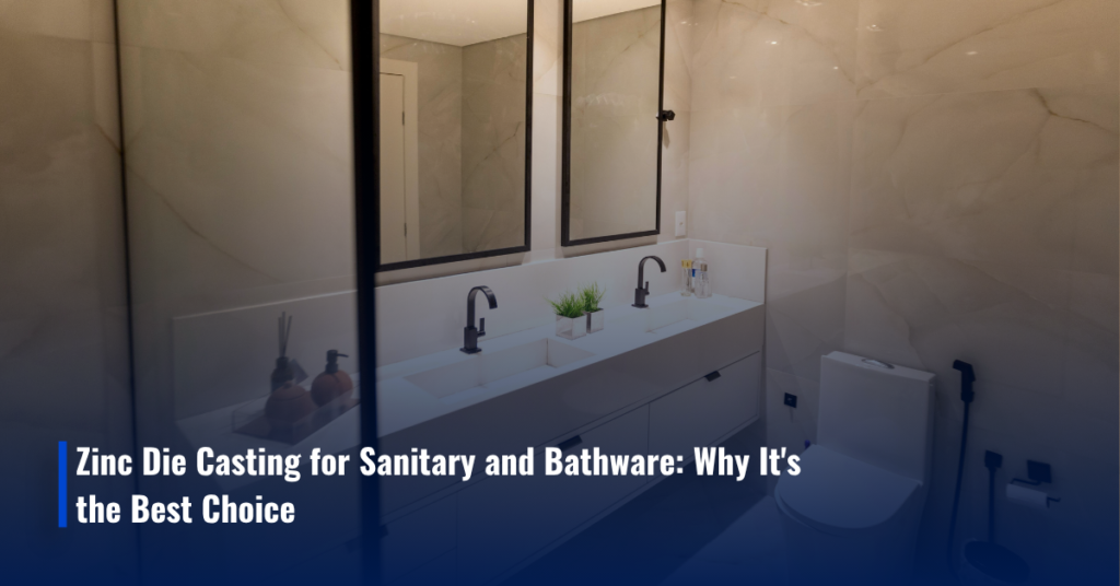 Zinc Die Casting for Sanitary and Bathware