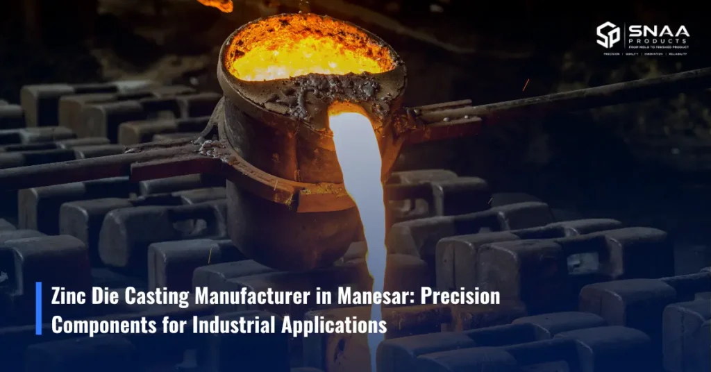 Zinc Die Casting Manufacturer in Manesar